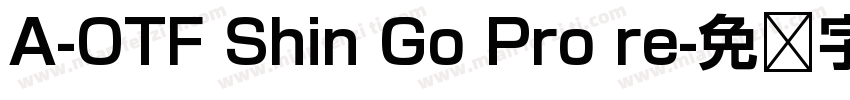 A-OTF Shin Go Pro re字体转换